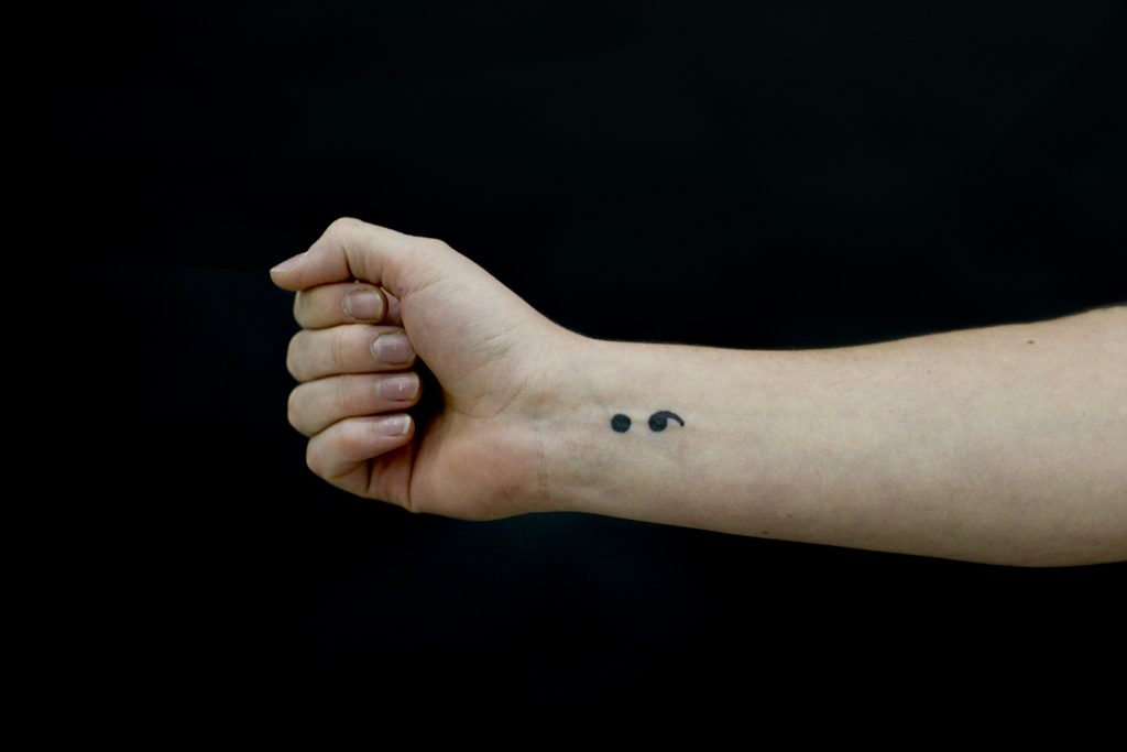 Why I Have a Semicolon Tattoo.